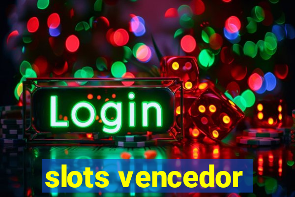 slots vencedor